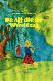 De Alf die de Wereld zag - Daniël Corné Verhagen (ISBN 9789464376548)