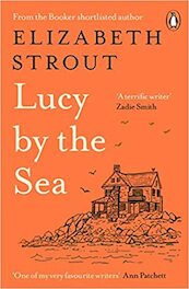 Lucy by the Sea - Elizabeth Strout (ISBN 9780241607008)