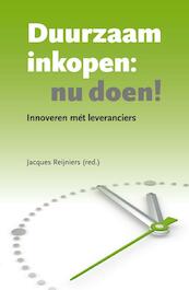 Duurzaam inkopen: nu doen - Jacques Reijniers (ISBN 9789023249337)