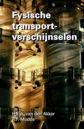 Fysische transportverschijnselen - Harrie van den Akker, Rob Mudde (ISBN 9789065623126)