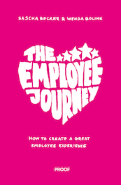 The employee journey - Sascha Becker, Wenda Bolink (ISBN 9789491757761)