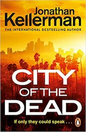 City of the Dead - Jonathan Kellerman (ISBN 9781529158052)