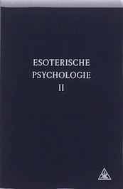 Esoterische psychologie 2 - A.A. Bailey (ISBN 9789062710614)