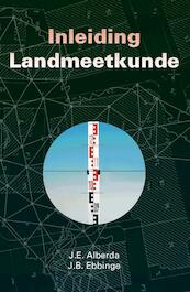 Inleiding Landmeetkunde - J.E. Alberda, J.B. Ebbinge (ISBN 9789071301872)