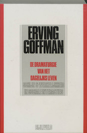 De dramaturgie van het dagelijks leven - E. Goffman, P. Nijhoff (ISBN 9789061319436)