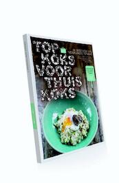 Topkoks voor thuiskoks 46 gerechten van Nederlandse topkoks - (ISBN 9789079824113)