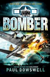 Bomber - Paul Dowswell (ISBN 9789026621109)