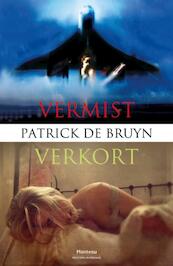 Vermist/Verkort - Patrick De Bruyn (ISBN 9789460414916)