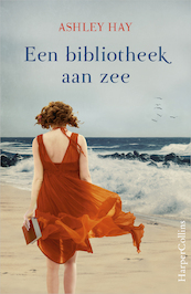 Een bibliotheek aan zee - Ashley Hay (ISBN 9789402752533)