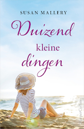 Duizend kleine dingen - Susan Mallery (ISBN 9789402534337)