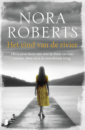 Het eind van de rivier - Nora Roberts (ISBN 9789022585412)