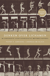 Denken over lichamen (herwerking) - Pieter R. Adriaens, Andreas De Block (ISBN 9789463371797)