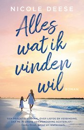 Alles wat ik vinden wil - Nicole Deese (ISBN 9789029730044)