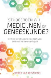 Studeerden wij medicijnen of geneeskunde? - Lieneke van de Griendt (ISBN 9789492528681)