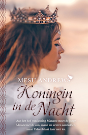 Koningin in de Nacht - Mesu Andrews (ISBN 9789029731966)