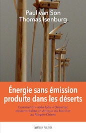 Energie sans emission produite dans les deserts - Paul van Son, Thomas Isenburg (ISBN 9789492460295)