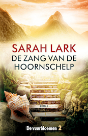 De zang van de hoornschelp - Sarah Lark (ISBN 9789026160431)