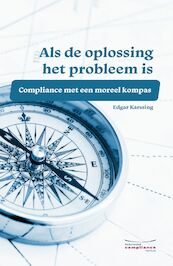 Als de oplossing het probleem is - Edgar Karssing (ISBN 9789491252457)