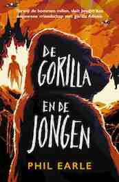 De gorilla en de jongen - Phil Earle, Hilke Makkink (ISBN 9789026625138)