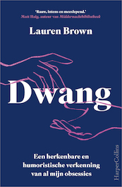 Dwang - Lauren Brown (ISBN 9789402711141)