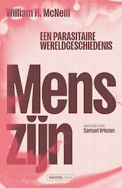 Menszijn - William H. McNeill, Samuel Vriezen (ISBN 9789464560435)