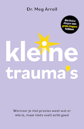 Kleine trauma's - Meg Arroll (ISBN 9789400516151)
