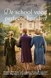 De school voor perfecte bruiden - Aimie K. Runyan (ISBN 9789026164668)