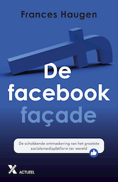 De Facebookfaçade - Frances Haugen, Mariëlle Steinpatz (ISBN 9789401619752)