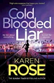 Cold Blooded Liar - Karen Rose (ISBN 9781472296832)