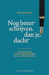 Nog beter schrijven dan je dacht - Vera Hoorens (ISBN 9789463377843)