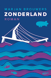 Zonderland - Marjan Brouwers (ISBN 9789054528272)
