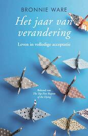 Het jaar van verandering - Bronnie Ware (ISBN 9789400504912)