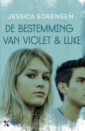 Sorensen; de bestemming van Violet en Luke - Jessica Sorensen (ISBN 9789401602945)
