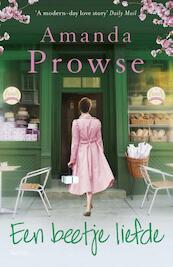 Beetje Liefde - Amanda Prowse (ISBN 9789402600162)