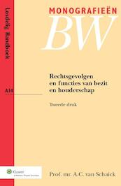 Rechtsgevolgen en functies van bezit en houderschap - A.C. Schaick (ISBN 9789013046960)