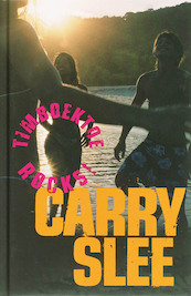 Timboektoe rocks ! - Carry Slee (ISBN 9789049922115)