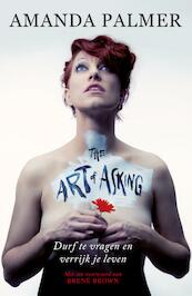 De kunst van het vragen - Amanda Palmer (ISBN 9789044973839)