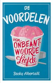 De voordelen van onbeantwoorde liefde - Becky Albertalli (ISBN 9789020678888)