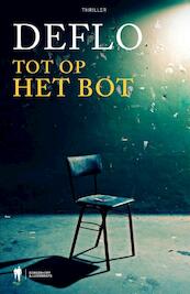 Tot op het bot - Luc Deflo (ISBN 9789089317162)