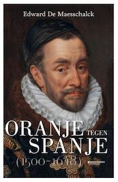 Oranje tegen Spanje - Edward De Maesschalck (ISBN 9789002269370)