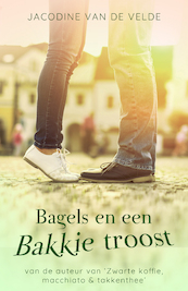 Bagels en een bakkie troost - Jacodine Van de Velde (ISBN 9789493265004)