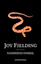 Naderend onheil - Joy Fielding (ISBN 9789000307647)