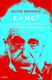 E=MC2 - David Bodanis (ISBN 9789026320804)