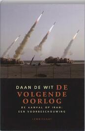 De volgende oorlog - Daan de Wit (ISBN 9789047700340)