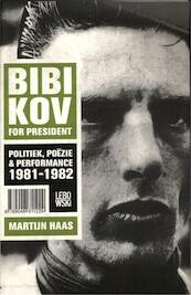 Bibikov for President - Martijn Haas (ISBN 9789048811335)