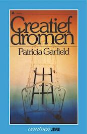 Creatief dromen - Patricia Garfield (ISBN 9789031505500)