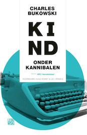 Kind onder kannibalen - Charles Bukowski (ISBN 9789048819812)