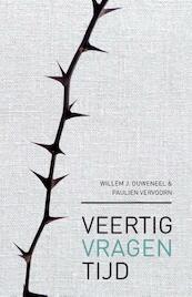 Veertigvragentijd - Willem J. Ouweneel, Paulien Vervoorn (ISBN 9789043523936)
