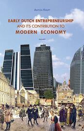 Early entrepreneurship and its contribution to modern economy - Anton Kruft (ISBN 9789461534279)