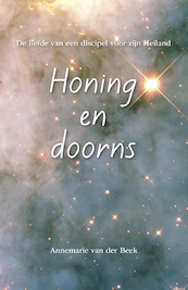 Honing en doorns - Annemarie van der Beek (ISBN 9789463652384)